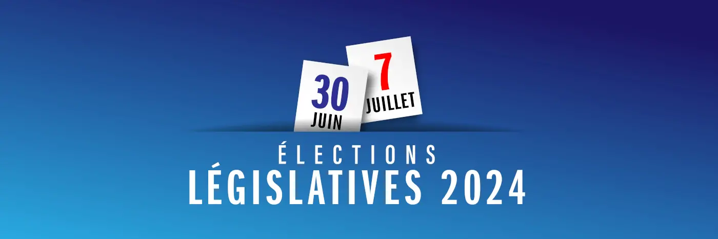 les prochaines élections législatives en France auront lieu le 30 juin et 7 juillet prochain